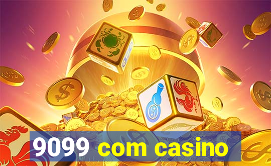 9099 com casino